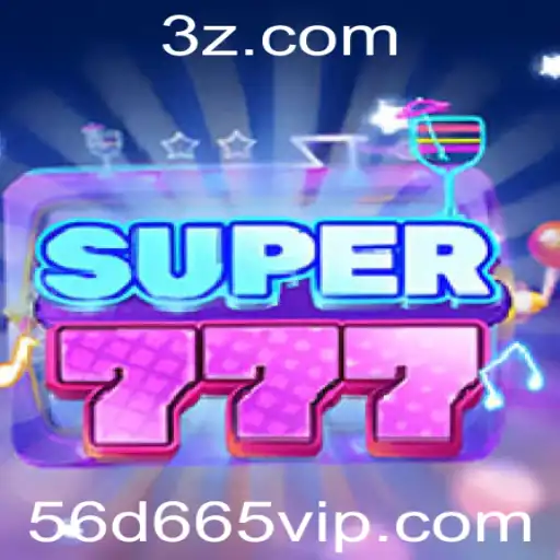 Descubra o Mundo Fascinante de Super777: Jogo e Estratégias
